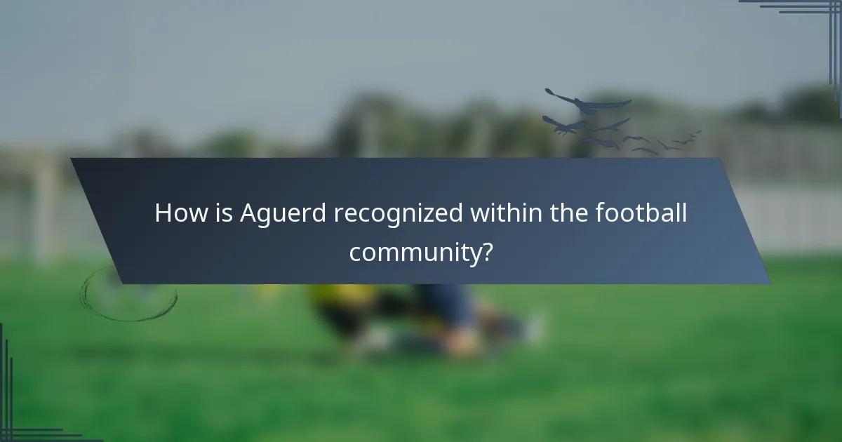 How is Aguerd recognized within the football community?
