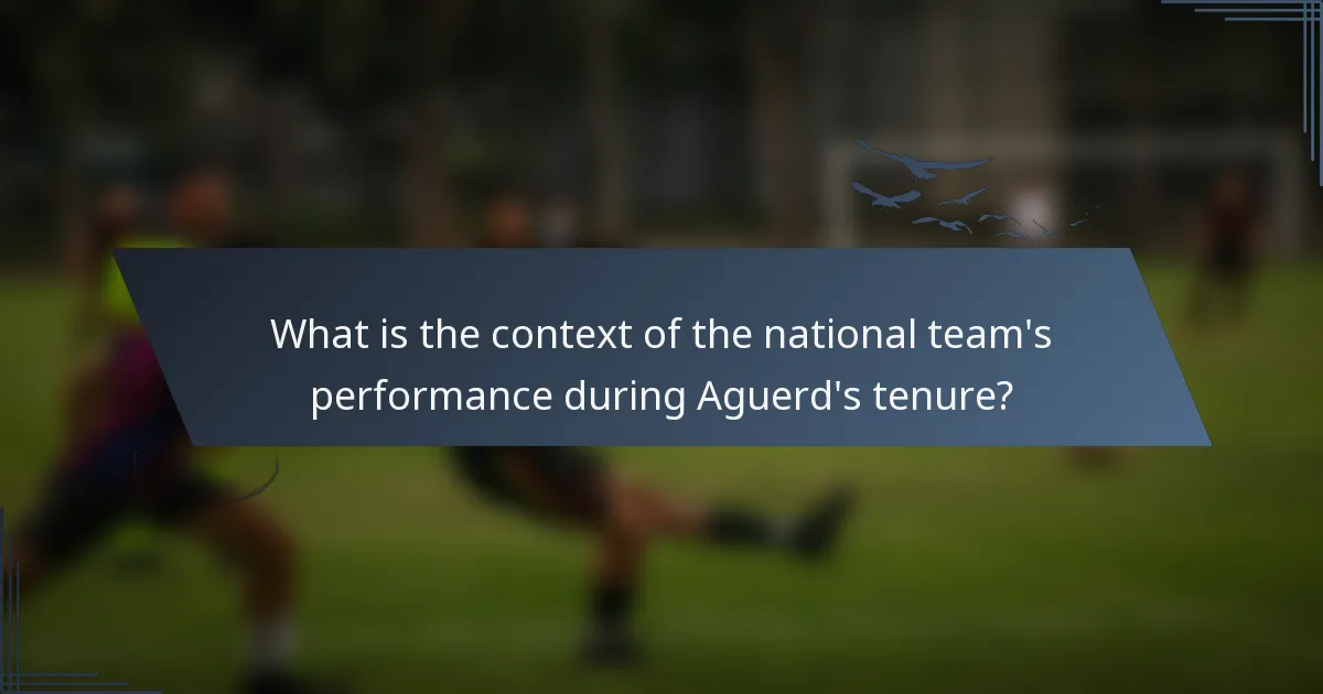 What is the context of the national team's performance during Aguerd's tenure?