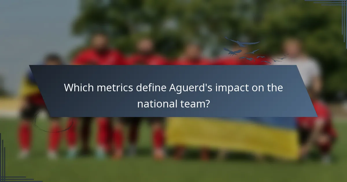 Which metrics define Aguerd's impact on the national team?